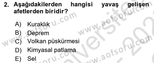 Afet Yönetimi 2 Dersi 2021 - 2022 Yılı Yaz Okulu Sınav Soruları 2. Soru