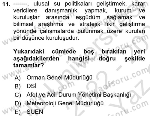 Afet Yönetimi 2 Dersi 2022 - 2023 Yılı Yaz Okulu Sınav Soruları 11. Soru