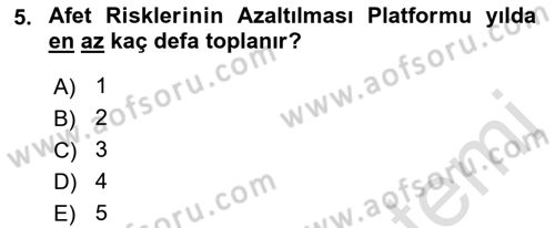 Afet Yönetimi 2 Dersi 2022 - 2023 Yılı Yaz Okulu Sınav Soruları 5. Soru