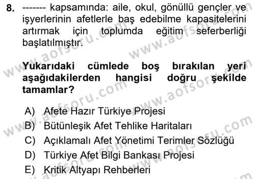 Afet Yönetimi 2 Dersi 2022 - 2023 Yılı Yaz Okulu Sınav Soruları 8. Soru