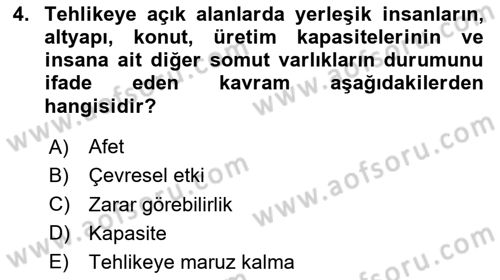 Afet Yönetimi 2 Dersi 2023 - 2024 Yılı (Vize) Ara Sınav Soruları 4. Soru
