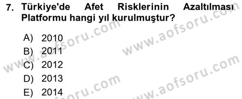 Afet Yönetimi 2 Dersi 2023 - 2024 Yılı (Vize) Ara Sınav Soruları 7. Soru