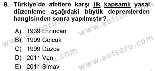 Afet Yönetimi 2 Dersi 2023 - 2024 Yılı (Vize) Ara Sınav Soruları 8. Soru
