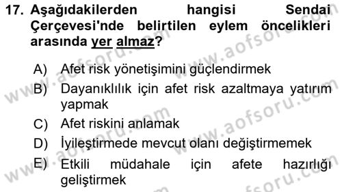 Afet Yönetimi 2 Dersi 2023 - 2024 Yılı (Final) Dönem Sonu Sınav Soruları 17. Soru