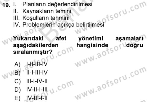 Afet Yönetimi 2 Dersi 2023 - 2024 Yılı (Final) Dönem Sonu Sınav Soruları 19. Soru