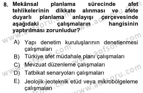 Afet Yönetimi 2 Dersi 2023 - 2024 Yılı (Final) Dönem Sonu Sınav Soruları 8. Soru