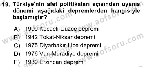 Afet Yönetimi 2 Dersi 2023 - 2024 Yılı Yaz Okulu Sınav Soruları 19. Soru