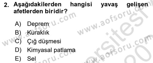 Afet Yönetimi 2 Dersi 2024 - 2025 Yılı (Vize) Ara Sınav Soruları 2. Soru