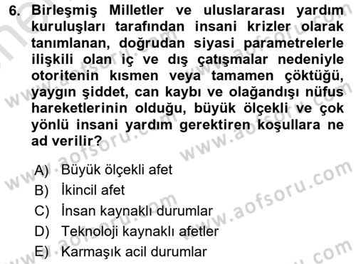 Afet Yönetimi 2 Dersi 2024 - 2025 Yılı (Vize) Ara Sınav Soruları 6. Soru