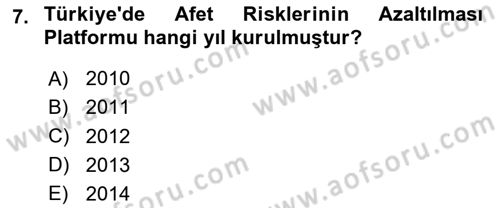 Afet Yönetimi 2 Dersi 2024 - 2025 Yılı (Vize) Ara Sınav Soruları 7. Soru