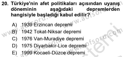 Afet Yönetimi 2 Dersi 2024 - 2025 Yılı (Final) Dönem Sonu Sınav Soruları 20. Soru