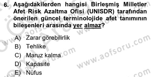 Afet Yönetimi 2 Dersi 2025 - 2026 Yılı (Vize) Ara Sınav Soruları 6. Soru