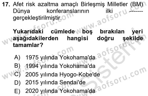 Afet Yönetimi 2 Dersi 2025 - 2026 Yılı Yaz Okulu Sınav Soruları 17. Soru