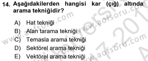 Arama Kurtarma Bilgisi ve Etik Değerler Dersi Ara Sınavı Deneme Sınav Soruları 14. Soru