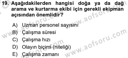 Arama Kurtarma Bilgisi ve Etik Değerler Dersi Ara Sınavı Deneme Sınav Soruları 19. Soru