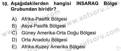 Arama Kurtarma Bilgisi ve Etik Değerler Dersi Ara Sınavı Deneme Sınav Soruları 10. Soru