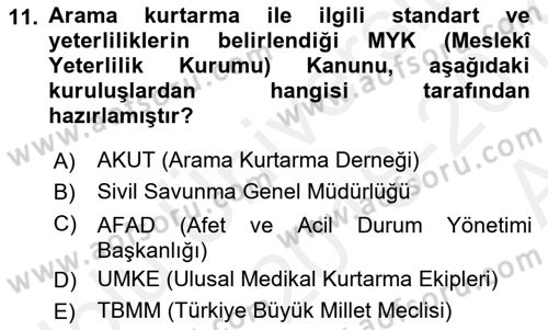 Arama Kurtarma Bilgisi ve Etik Değerler Dersi 2018 - 2019 Yılı (Vize) Ara Sınav Soruları 11. Soru