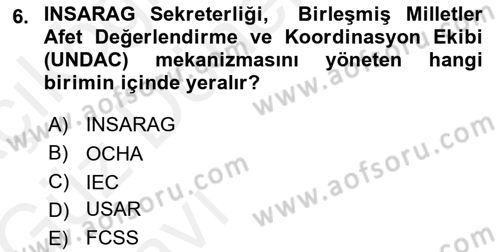Arama Kurtarma Bilgisi ve Etik Değerler Dersi Ara Sınavı Deneme Sınav Soruları 6. Soru