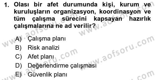 Arama Kurtarma Bilgisi ve Etik Değerler Dersi 2018 - 2019 Yılı Yaz Okulu Sınav Soruları 1. Soru