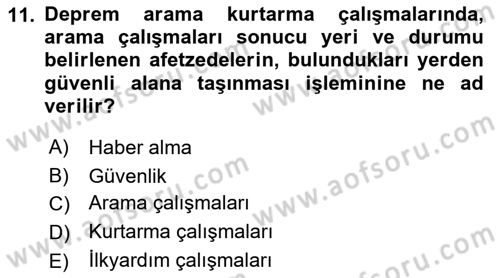 Arama Kurtarma Bilgisi ve Etik Değerler Dersi Ara Sınavı Deneme Sınav Soruları 11. Soru