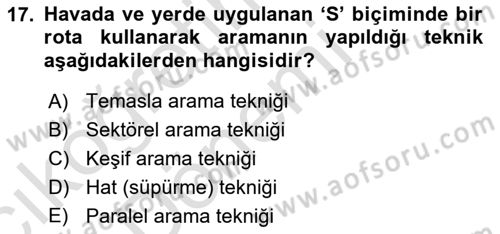 Arama Kurtarma Bilgisi ve Etik Değerler Dersi Ara Sınavı Deneme Sınav Soruları 17. Soru