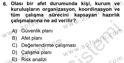 Arama Kurtarma Bilgisi ve Etik Değerler Dersi Ara Sınavı Deneme Sınav Soruları 6. Soru