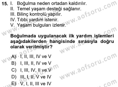 Arama Kurtarma Bilgisi ve Etik Değerler Dersi 2020 - 2021 Yılı Yaz Okulu Sınav Soruları 15. Soru