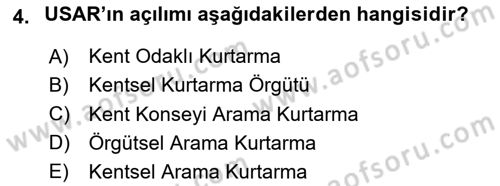 Arama Kurtarma Bilgisi ve Etik Değerler Dersi 2020 - 2021 Yılı Yaz Okulu Sınav Soruları 4. Soru