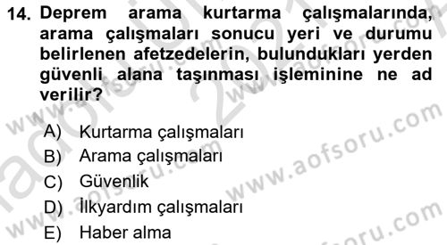 Arama Kurtarma Bilgisi ve Etik Değerler Dersi 2021 - 2022 Yılı (Vize) Ara Sınavı 14. Soru