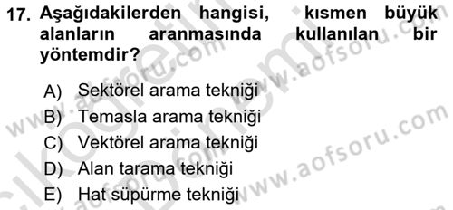 Arama Kurtarma Bilgisi ve Etik Değerler Dersi 2021 - 2022 Yılı (Vize) Ara Sınavı 17. Soru