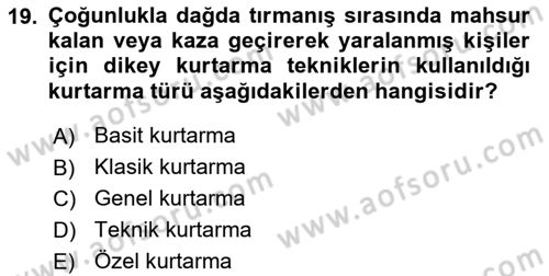 Arama Kurtarma Bilgisi ve Etik Değerler Dersi 2021 - 2022 Yılı (Vize) Ara Sınavı 19. Soru