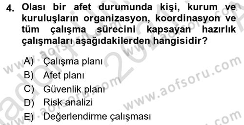 Arama Kurtarma Bilgisi ve Etik Değerler Dersi 2021 - 2022 Yılı (Vize) Ara Sınavı 4. Soru