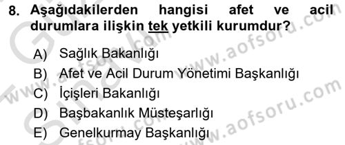 Arama Kurtarma Bilgisi ve Etik Değerler Dersi 2021 - 2022 Yılı (Vize) Ara Sınavı 8. Soru