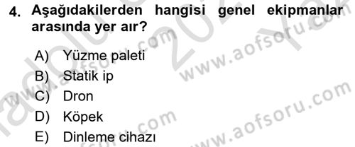 Arama Kurtarma Bilgisi ve Etik Değerler Dersi 2021 - 2022 Yılı Yaz Okulu Sınav Soruları 4. Soru
