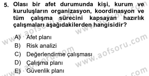 Arama Kurtarma Bilgisi ve Etik Değerler Dersi 2021 - 2022 Yılı Yaz Okulu Sınav Soruları 5. Soru