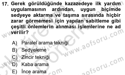 Arama Kurtarma Bilgisi ve Etik Değerler Dersi Ara Sınavı Deneme Sınav Soruları 17. Soru