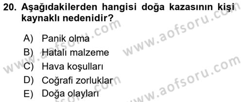 Arama Kurtarma Bilgisi ve Etik Değerler Dersi 2022 - 2023 Yılı (Vize) Ara Sınavı 20. Soru