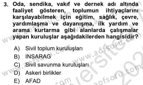 Arama Kurtarma Bilgisi ve Etik Değerler Dersi Ara Sınavı Deneme Sınav Soruları 3. Soru