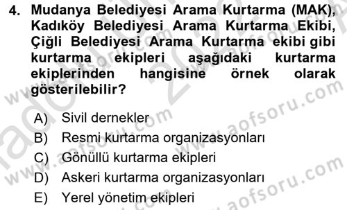 Arama Kurtarma Bilgisi ve Etik Değerler Dersi Ara Sınavı Deneme Sınav Soruları 4. Soru