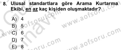 Arama Kurtarma Bilgisi ve Etik Değerler Dersi Ara Sınavı Deneme Sınav Soruları 8. Soru