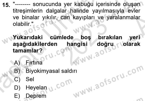 Arama Kurtarma Bilgisi ve Etik Değerler Dersi 2023 - 2024 Yılı (Vize) Ara Sınavı 15. Soru