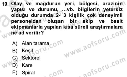 Arama Kurtarma Bilgisi ve Etik Değerler Dersi Ara Sınavı Deneme Sınav Soruları 19. Soru