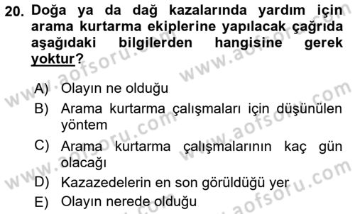 Arama Kurtarma Bilgisi ve Etik Değerler Dersi Ara Sınavı Deneme Sınav Soruları 20. Soru