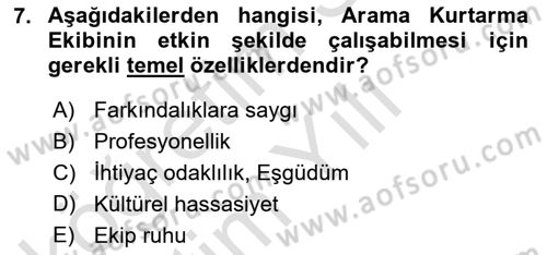 Arama Kurtarma Bilgisi ve Etik Değerler Dersi 2023 - 2024 Yılı Yaz Okulu Sınav Soruları 7. Soru