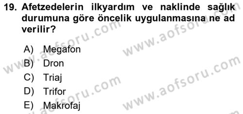 Arama Kurtarma Bilgisi ve Etik Değerler Dersi 2024 - 2025 Yılı (Vize) Ara Sınav Soruları 19. Soru