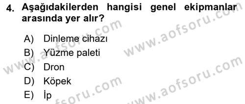 Arama Kurtarma Bilgisi ve Etik Değerler Dersi 2024 - 2025 Yılı (Vize) Ara Sınav Soruları 4. Soru