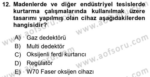 Arama Kurtarma Bilgisi ve Etik Değerler Dersi 2024 - 2025 Yılı (Final) Dönem Sonu Sınav Soruları 12. Soru