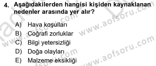 Arama Kurtarma Bilgisi ve Etik Değerler Dersi 2024 - 2025 Yılı (Final) Dönem Sonu Sınav Soruları 4. Soru