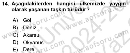 Arama Kurtarma Bilgisi ve Etik Değerler Dersi 2024 - 2025 Yılı Yaz Okulu Sınav Soruları 14. Soru
