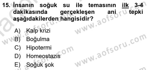 Arama Kurtarma Bilgisi ve Etik Değerler Dersi 2024 - 2025 Yılı Yaz Okulu Sınav Soruları 15. Soru